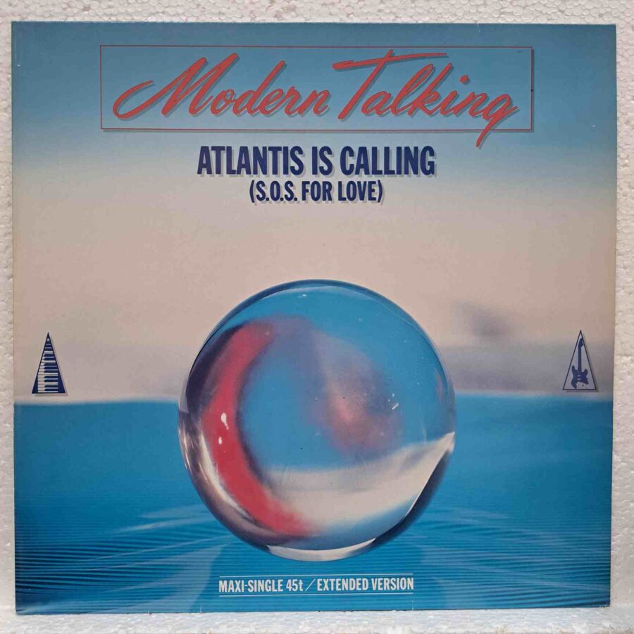 Modern Talking – Atlantis Is Calling (S.O.S. For Love) (Extended Version) – Disc Vinil MAXI 45 RPM VG+ (lotG)