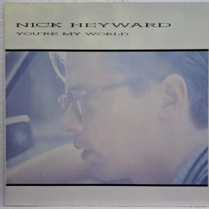 Nick Heyward – You're My World (2) Nick Heyward – You're My World Disc VINIL MAXI VG+ (BOX5)