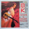 Nik Kershaw – When A Heart Beats (2) Nik Kershaw – When A Heart Beats Disc VINIL MAXI VG+ (box8)