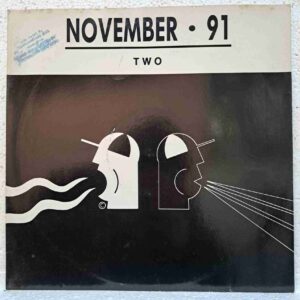 November • 91 (Two) (2) November • 91 (Two) – Disc Vinil MAXI VG VG+ (lotH)