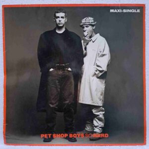 Pet Shop Boys – So Hard DISC VINIL MAXI VG VG+ (boxB) (3) Pet Shop Boys – So Hard DISC VINIL MAXI VG VG+ (boxB)