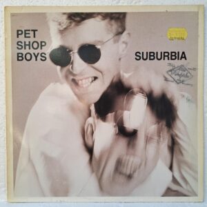 Pet Shop Boys – Suburbia Disc Vinil maxi VG (lotC) (3) Pet Shop Boys – Suburbia Disc Vinil maxi VG (lotC)