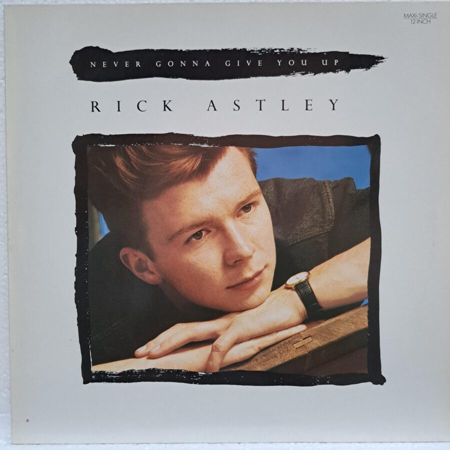 Rick Astley – Never Gonna Give You Up (Escape From Newton Mix & Escape To New York Mix) – Disc Vinil MAXI 45 RPM VG+ (lotE)