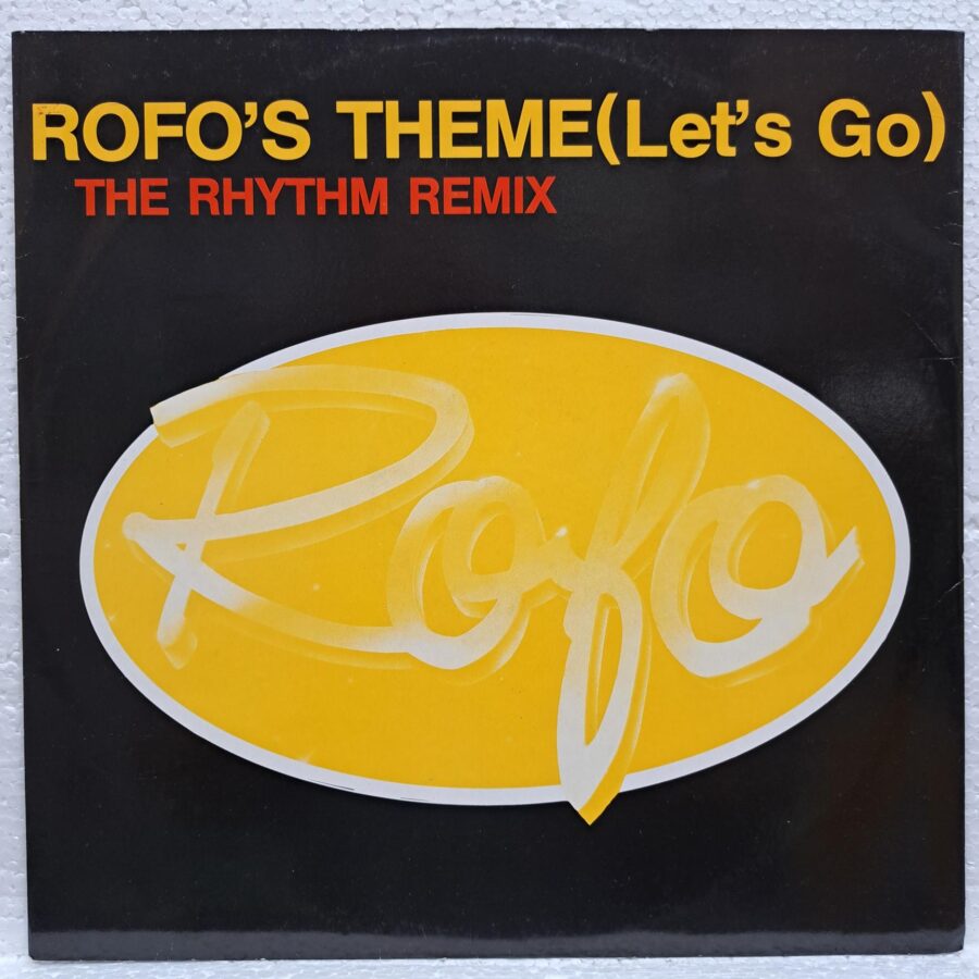Rofo – Rofo's Theme – Disc Vinil MAXI VG VG+ (lotB)