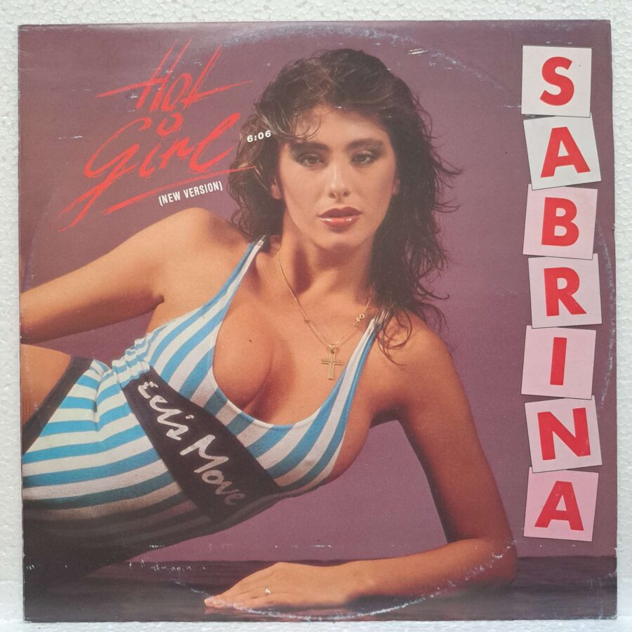 Sabrina – Hot Girl (New Version) (2) Sabrina – Hot Girl (New Version) – Disc Vinil MAXI 45 RPM (lotE)
