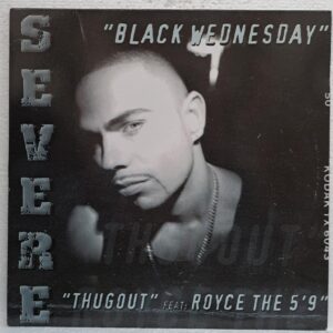Severe Feat: Royce The 5'9"* – Black Wednesday / Thugout Disc VINIL Maxi VG VG+