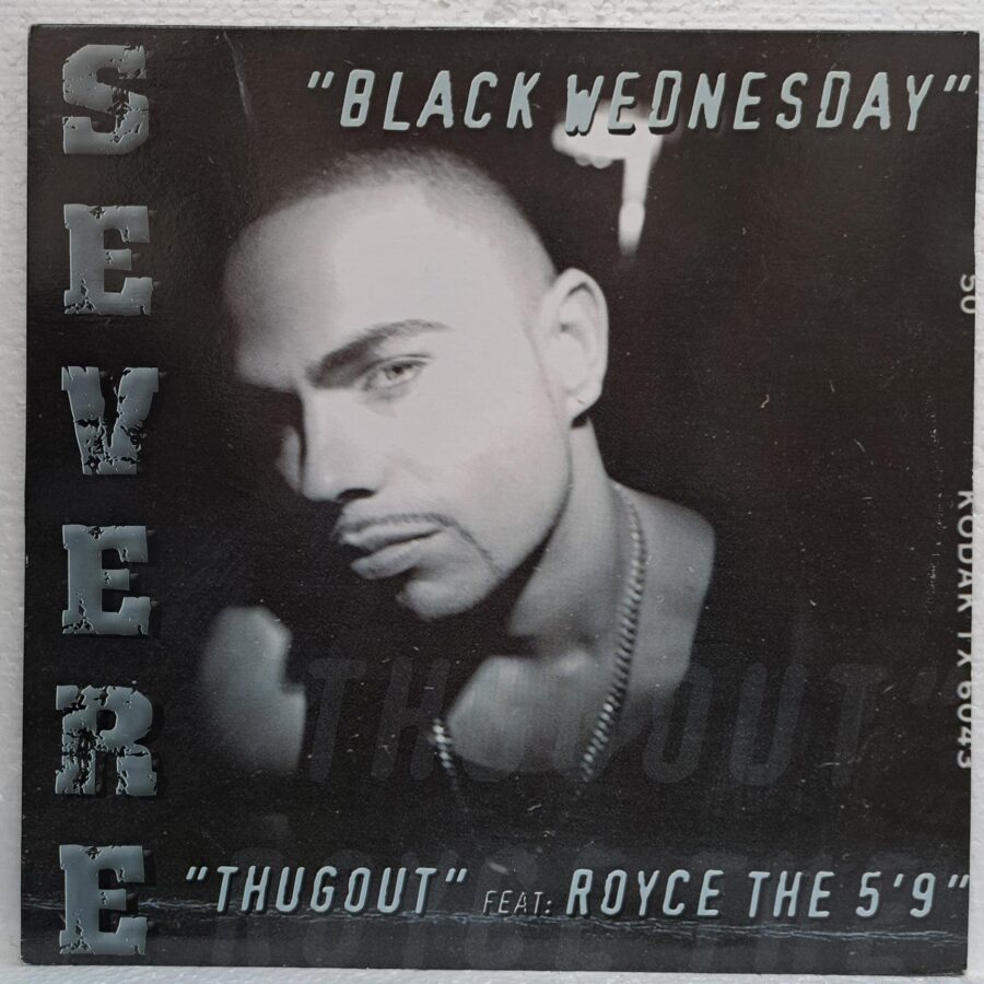 Severe Feat Royce The 5'9 – Black Wednesday Thugout Disc VINIL Maxi VG VG+ Severe Feat: Royce The 5'9"* – Black Wednesday / Thugout Disc VINIL Maxi VG VG+