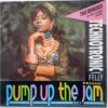 Technotronic Featuring Felly – Pump Up The Jam (The Remixes) Disc VINIL MAXI VG+ Technotronic Featuring Felly – Pump Up The Jam (The Remixes) Disc VINIL MAXI VG+