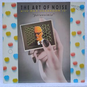 The Art Of Noise With Max Headroom – Paranoimia (Extended Version) (2) The Art Of Noise With Max Headroom – Paranoimia (Extended Version) – Disc Vinil MAXI 45 RPM VG+ (lotE)