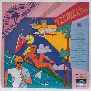 The Sound From Miami - 12 Dance & Extreme Mix - Company B, Sandeé, Donna Allen, Secret Society - Disc Vinil MAXI 45 RPM VG+ (lotA)