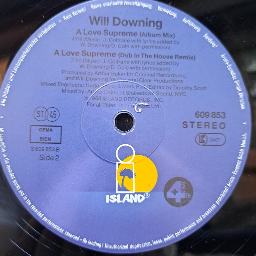 Will Downing – A Love Supreme (Jazz In The House Mix) (1) Will Downing – A Love Supreme (Jazz In The House Mix) – Disc Vinil MAXI 45 RPM VG+(lotE)