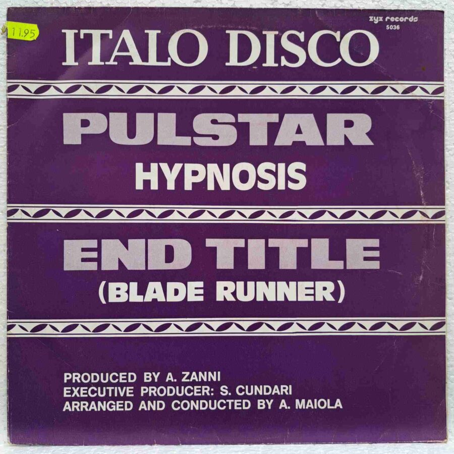 Hypnosis – Pulstar End Title (Blade Runner) - Disc Vinil MAXI Single 45 RPM VG+ SKU2 (2) Hypnosis – Pulstar / End Title (Blade Runner) - Disc Vinil MAXI Single 45 RPM VG+