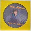 Mike Mareen – Agent Of Liberty - Disc Vinil LP VG EX Picture Disc (3) Mike Mareen – Agent Of Liberty - Disc Vinil LP maxi EX Picture Disc rezervat Cristian pana in data de 09 08, dupa aceasta data daca mai este puteti cumpara !