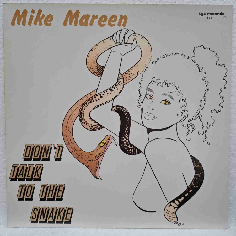 Mike Mareen – Don't Talk To The Snake Disc Vinil Maxi EX SKU8 (3) Mike Mareen – Don't Talk To The Snake Disc Vinil Maxi EX