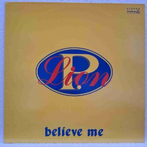 P. Lion – Believe Me - Disc Vinil Maxi-Single EX SKU8 (3) P. Lion – Believe Me - Disc Vinil Maxi-Single EX