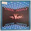 Cyber People – Doctor Faustu's - Disc Vinil Maxi Single sku8 (3) Cyber People – Doctor Faustu's - Disc Vinil Maxi Single EX
