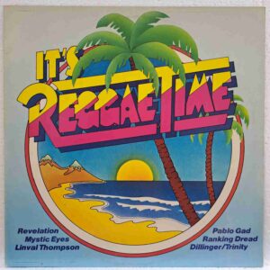 It's Reggae Time – Clint Eastwood, Dillinger / Trinity, Jimmy Riley, Pablo Gad - Disc Vinil LP VG+
