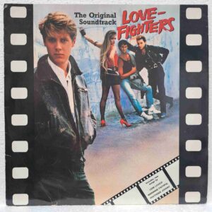 Love Fighters - The Original Soundtrack SKU1 (2) Love Fighters - The Original Soundtrack – Southside Johnny, Lipps, Dale Gonyea, Lene Lovich - Disc Vinil LP VG VG+