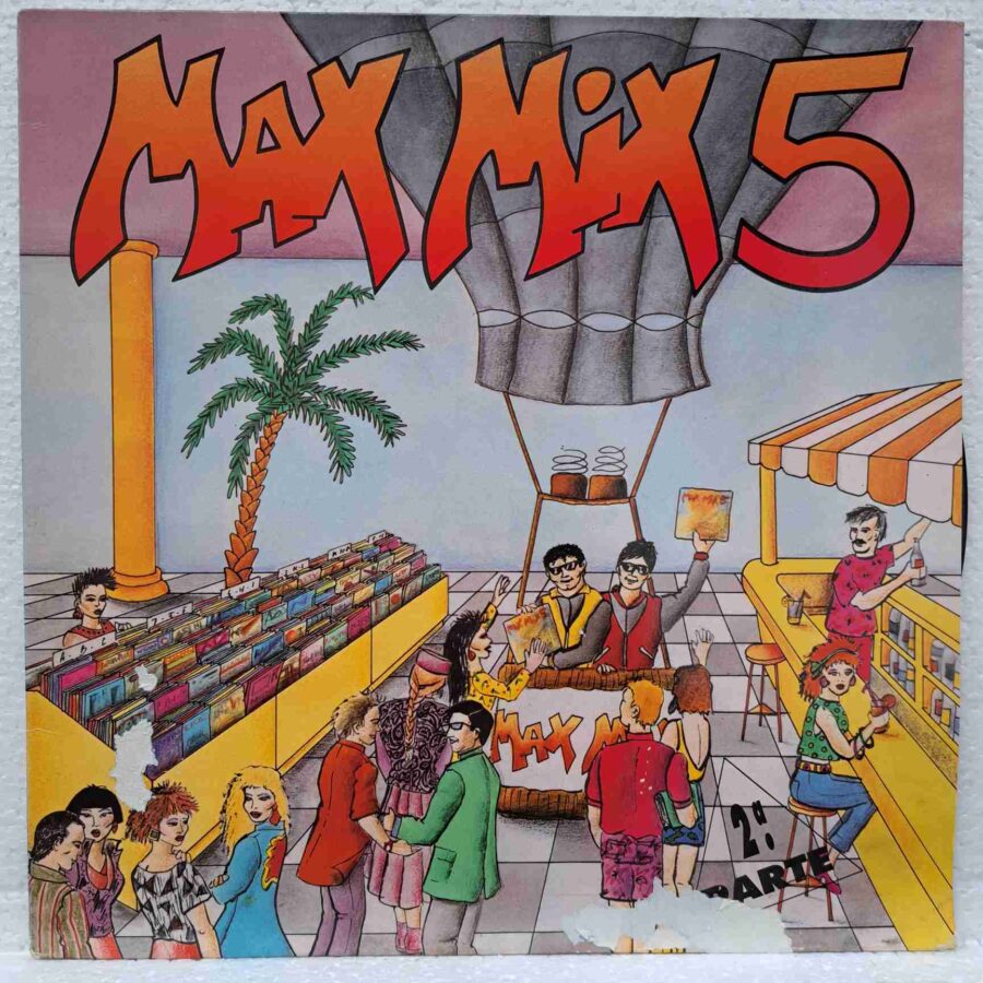Max Mix 5 (2ª Parte) SKU2 (2) Max Mix 5 (2ª Parte) – Disc Vinil LP VG+