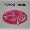 Rofo – Rofo's Theme SKU1 (2) Rofo – Rofo's Theme – Disc Vinil MAXI 45 RPM VG VG+