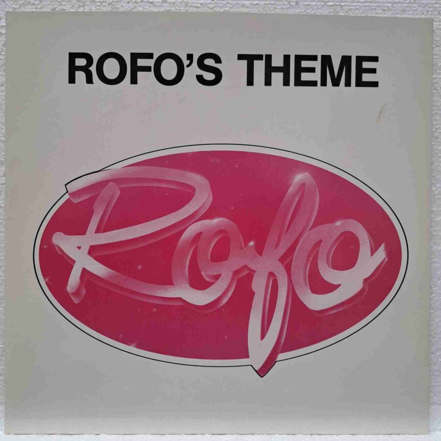 Rofo – Rofo's Theme SKU1 (2) Rofo – Rofo's Theme – Disc Vinil MAXI 45 RPM VG VG+