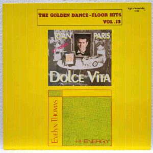 Ryan Paris / Evelyn Thomas – Dolce Vita / Hi Energy- Disc Vinil Maxi Single  EX