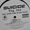 Suicide  Featuring Uncle Luke And The Kartel  – Big Doe (Remix) - Disc Vinil MAXI VG US