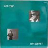 Top Secret – Let It Be - Disc Vinil Maxi Single sku8 (3) Top Secret – Let It Be - Disc Vinil Maxi Single EX