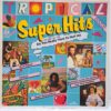 Tropical Super Hits – Disc Vinil LP sku5 (3) Tropical Super Hits – Disc Vinil LP VG VG+