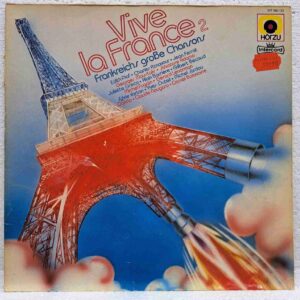 Vive La France SKU3 (2) Vive La France – Edith Piaf, Georges Moustaki, Yves Duteil, Michel Fugain, Dalida - Disc Vinil LP VG