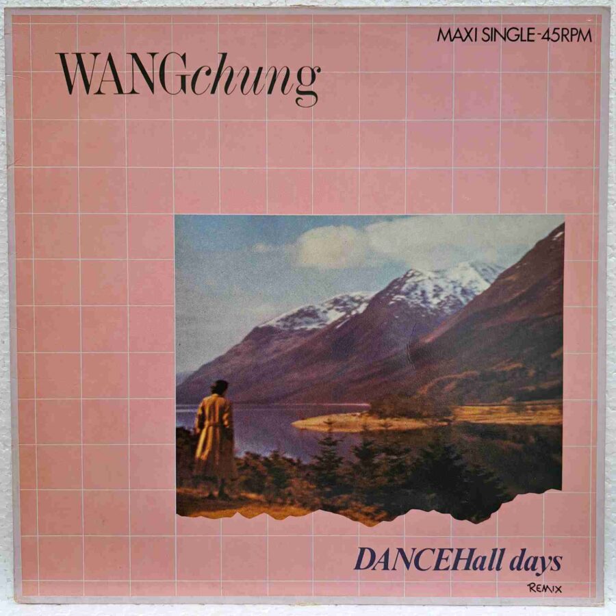 Wang Chung – Dance Hall Days (Remix)  - Disc Vinil Maxi Single  EX (copie)