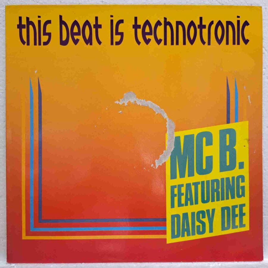 MC B. Featuring Daisy Dee – This Beat Is Technotronic SKU13 (2) MC B. Featuring Daisy Dee – This Beat Is Technotronic - Disc VINIL MAXI 45 RPM VG+