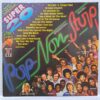 Super 20 - Pop Non Stop SKU13 (2) Super 20 - Pop Non Stop - Roxy Music, Boney M., Leo Sayer, Marianne Faithfull - Disc VINIL LP VG+