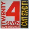 Twenty 4 Seven Featuring Capt. Hollywood – I Can't Stand It! SKU13 (2) Twenty 4 Seven Featuring Capt. Hollywood – I Can't Stand It!- Disc VINIL MAXI 45 RPM VG+