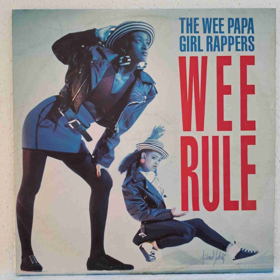 Wee Papa Girl Rappers – Wee Rule SKU4 (2) Wee Papa Girl Rappers – Wee Rule - Disc VINIL MAXI 45 RPM VG+