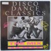 Disco Dance Classics The Mix (Remixed) SKU2 (2) Disco Dance Classics The Mix (Remixed) - Disc VINIL MAXI 45 RPM VG+
