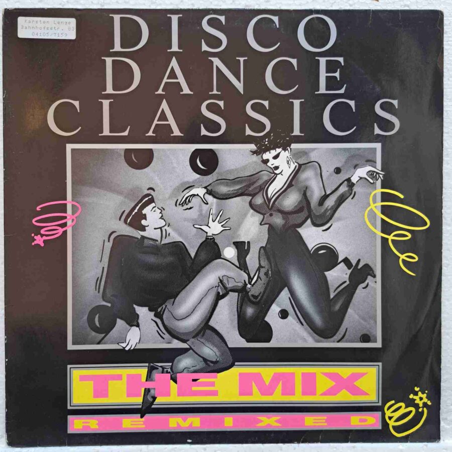 Disco Dance Classics The Mix (Remixed) SKU2 (2) Disco Dance Classics The Mix (Remixed) - Disc VINIL MAXI 45 RPM VG+