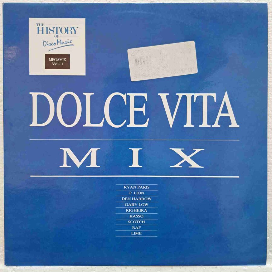 Dolce Vita Mix SKU2 (2) Dolce Vita Mix - Ryan Paris, RAF, Den Harrow, Gary Low, Righeira - Disc VINIL LP VG+