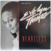 Evelyn Thomas – Heartless SKU2 (2) Evelyn Thomas – Heartless - Disc VINIL MAXI 45 RPM VG+