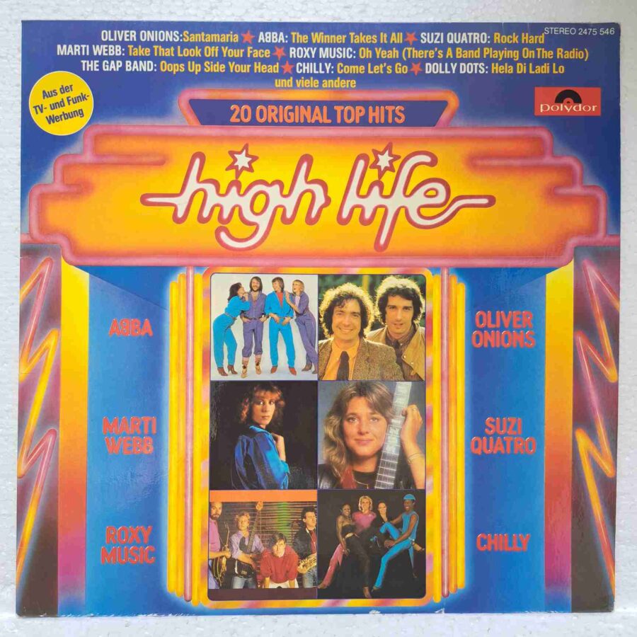 High Life - 20 Original Top Hits SKU13 (2) High Life - 20 Original Top Hits - ABBA, Saxon, Roxy Music, Lipps Inc., Suzi Quatro - Disc VINIL LP VG+