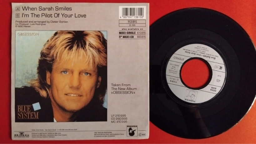 Blue System – When Sarah Smiles (1) Blue System – When Sarah Smiles - Disc VINIL Single 7" VG VG+