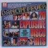 Dancin' Fever / 20 Explosive Disco-Hits - Claudja Barry, Gladys Knight And The Pips, Galaxis, Booster, Jackie Carter - Disc VINIL LP VG+