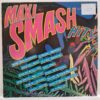 Maxi Smash Hits SKU9 (2) Maxi Smash Hits - a-ha, Pet Shop Boys, Sandra, Miami Sound Machine - Disc VINIL 2LP VG+