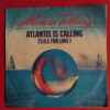 Modern Talking – Atlantis Is Calling (S.O.S. For Love) - Disc VINIL Single 7" VG VG+