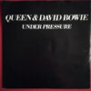 Queen & David Bowie – Under Pressure (1) Queen & David Bowie – Under Pressure - Disc VINIL Single 7" VG VG+
