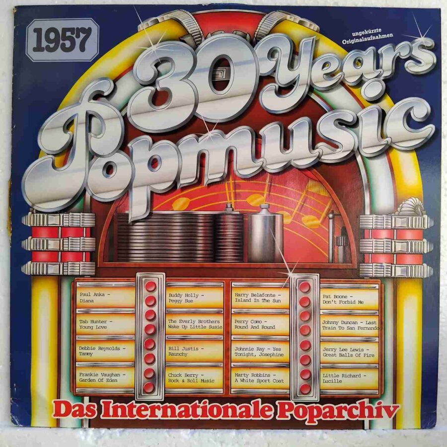 30 Years Popmusic 1957 SKU8 (2) 30 Years Popmusic 1957 - Chuck Berry, Buddy Holly, Little Richard, Jerry Lee Lewis - Disc Vinil LP EX