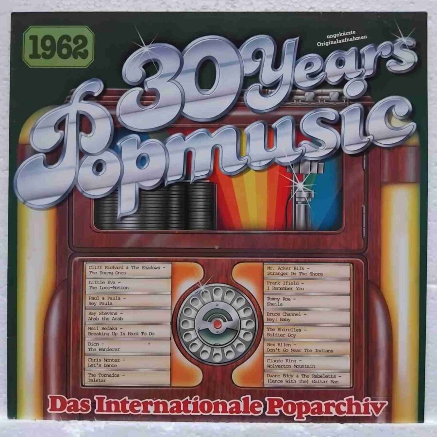 30 Years Popmusic 1962 SKU8 (2) 30 Years Popmusic 1962 - Cliff Richard, Little Eva, Neil Sedaka, Dion - Disc Vinil LP EX