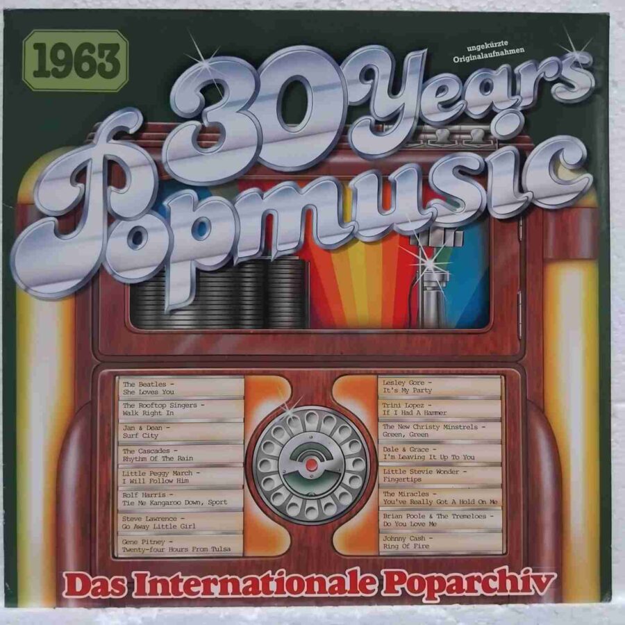 30 Years Popmusic 1963 SKU8 (2) 30 Years Popmusic 1963 - The Beatles, Lesley Gore, Stevie Wonder, Johnny Cash - Disc Vinil LP EX