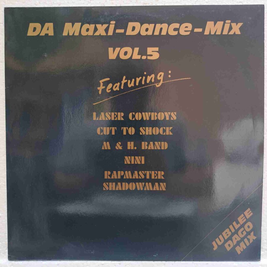 DA Maxi-Dance-Mix Vol. 5 - Laser Cowboys, Apollo 11, Bronx, M & H. Band - Disc VINIL LP VG+
