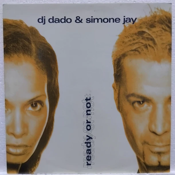 DJ Dado & Simone Jay – Ready Or Not SKU7 (2) DJ Dado & Simone Jay – Ready Or Not - Disc VINIL MAXI VG VG+ Italy